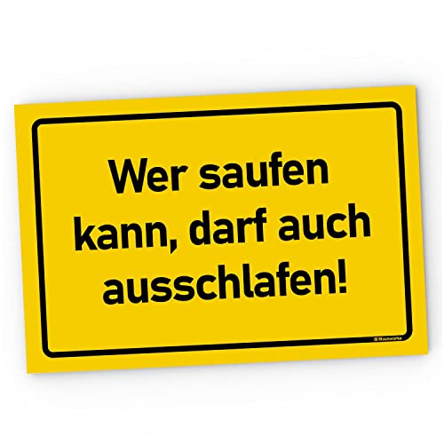 MoonWorks® Kunststoff-Schild mit Spruch Wer saufen kann darf auch auschlafen Alkohol Party Accessoires Türschild Wer saufen kann 20 x 30 cm von MoonWorks