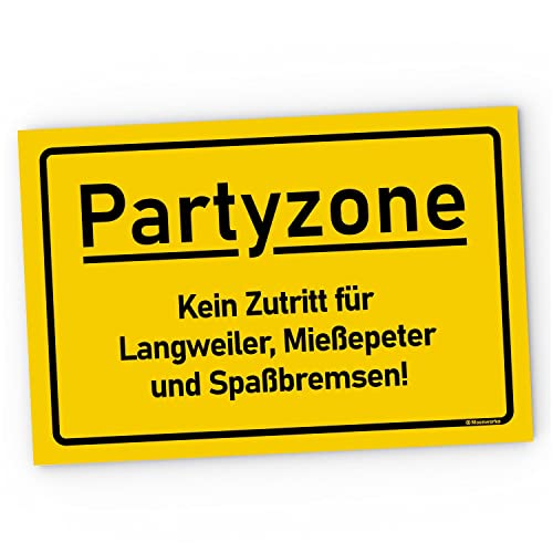 MoonWorks® Kunststoff-Schild mit Spruch lustig Alkohol Partyzone Kein Zutritt für Langweiler, Miesepeter und Spaßbremsen Partyzone 20 x 30 cm von MoonWorks