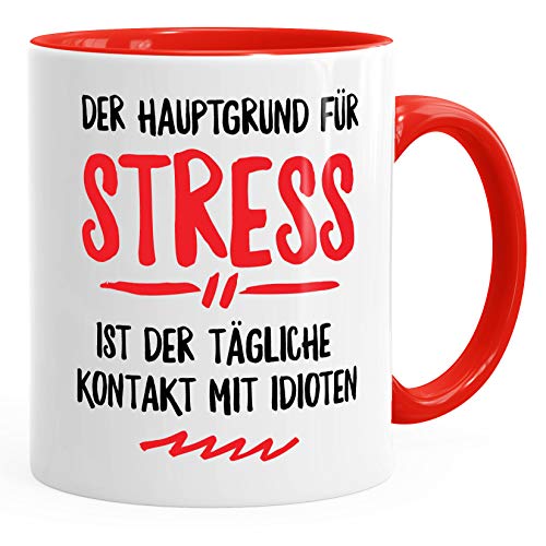 MoonWorks Büro-Tasse der Hauptgrund für Stress ist der tägliche Kontakt mit Idioten Kaffeetasse Teetasse Keramiktasse rot unisize von MoonWorks