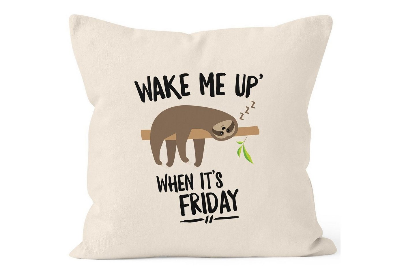 MoonWorks Dekokissen Kissen-Bezug Faultier Sloth Wake me up when it's friday Kissen-Hülle Deko-Kissen 40x40 Baumwolle MoonWorks® von MoonWorks