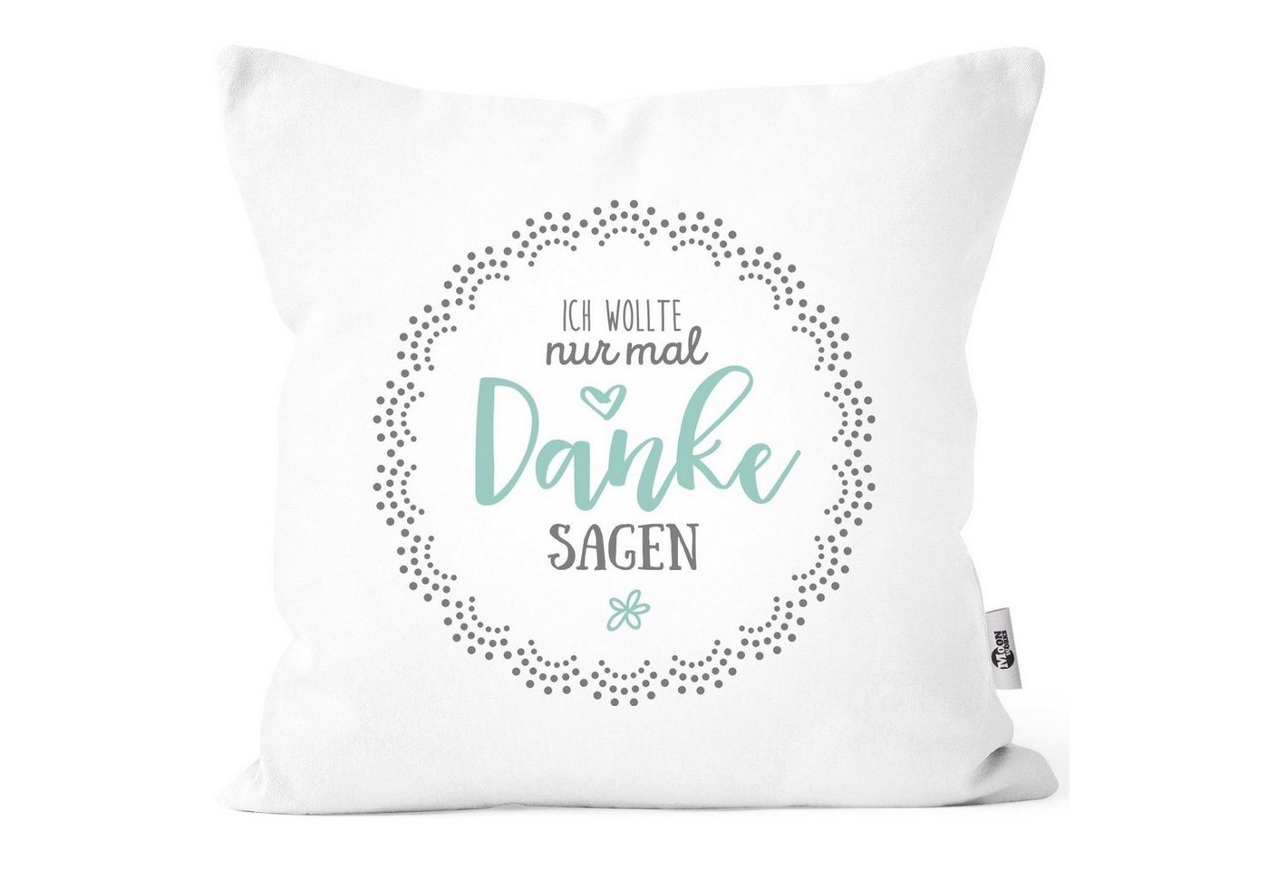 MoonWorks Dekokissen Kissen-Bezug Geschenk zum Muttertag Ich wollte nur mal danke sagen Geschenk Spruch Kissen-Hülle Deko-Kissen Baumwolle MoonWorks® von MoonWorks