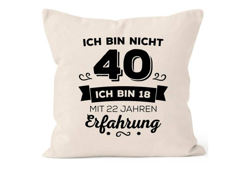 MoonWorks Dekokissen Kissen-Bezug Ich bin nicht [object Object] sondern ich bin 18 mit {[object Object]_jahre_erfahrung} Jahren Erfahrung Geburtstag Geschenk Kissen Moonworks® von MoonWorks