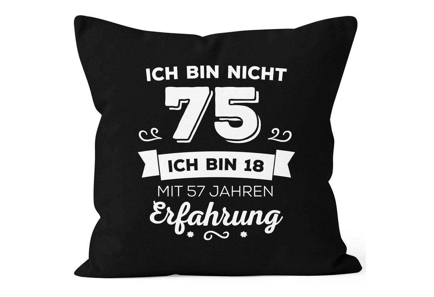 MoonWorks Dekokissen Kissen-Bezug Ich bin nicht [object Object] sondern ich bin 18 mit {[object Object]_jahre_erfahrung} Jahren Erfahrung Geburtstag Geschenk Kissen Moonworks® von MoonWorks