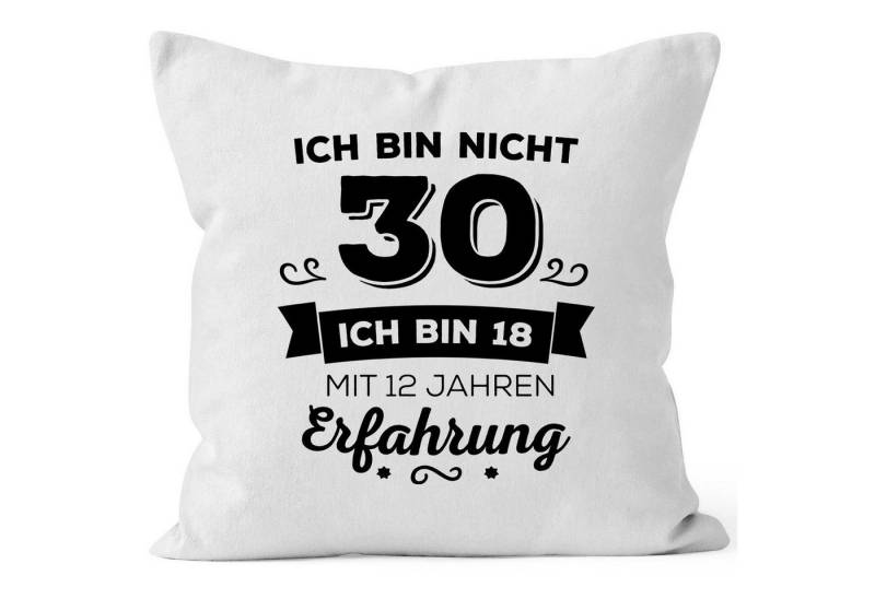 MoonWorks Dekokissen Kissen-Bezug Ich bin nicht [object Object] sondern ich bin 18 mit {[object Object]_jahre_erfahrung} Jahren Erfahrung Geburtstag Geschenk Kissen Moonworks® von MoonWorks