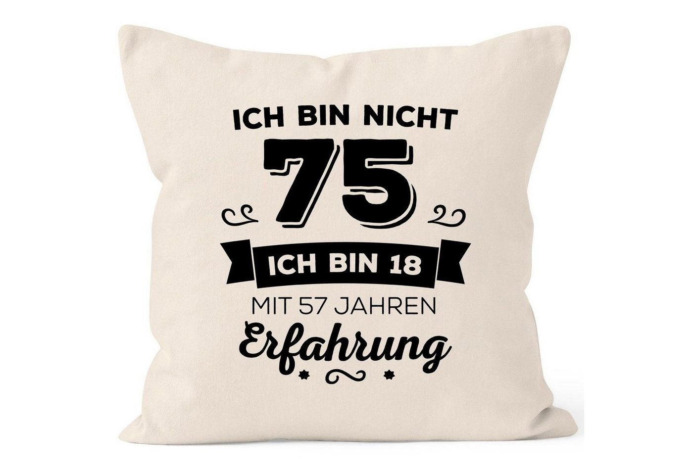 MoonWorks Dekokissen Kissen-Bezug Ich bin nicht [object Object] sondern ich bin 18 mit {[object Object]_jahre_erfahrung} Jahren Erfahrung Geburtstag Geschenk Kissen Moonworks® von MoonWorks