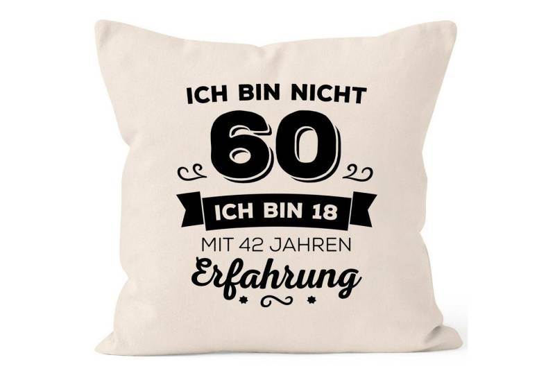 MoonWorks Dekokissen Kissen-Bezug Ich bin nicht [object Object] sondern ich bin 18 mit {[object Object]_jahre_erfahrung} Jahren Erfahrung Geburtstag Geschenk Kissen Moonworks® von MoonWorks