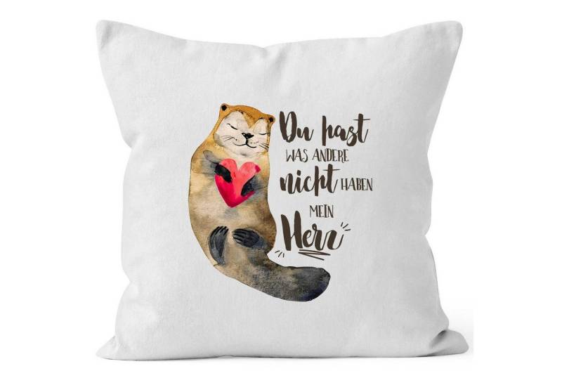 MoonWorks Dekokissen Kissen-Bezug Otter Du hast was andere nicht haben, mein Herz Liebe Geschenk Valentinstag Kissen-Hülle Deko-Kissen Baumwolle MoonWorks® von MoonWorks