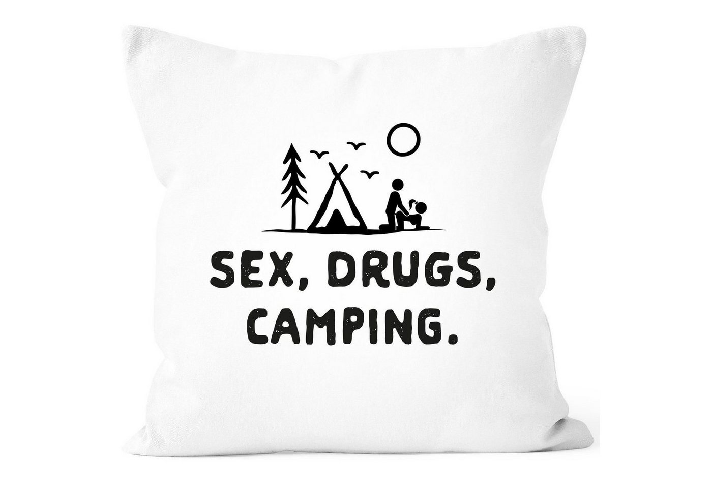 MoonWorks Dekokissen Kissen-Bezug Outdoor Design lustig Sex Drugs Camping Kissen-Hülle Deko-Kissen Baumwolle MoonWorks® von MoonWorks