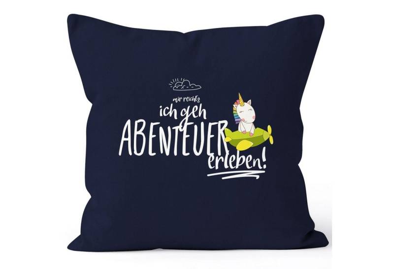 MoonWorks Dekokissen Kissenbezug Einhorn Unicorn Mir reichts ich geh Abenteuer erleben 40x40 Baumwolle MoonWorks® von MoonWorks