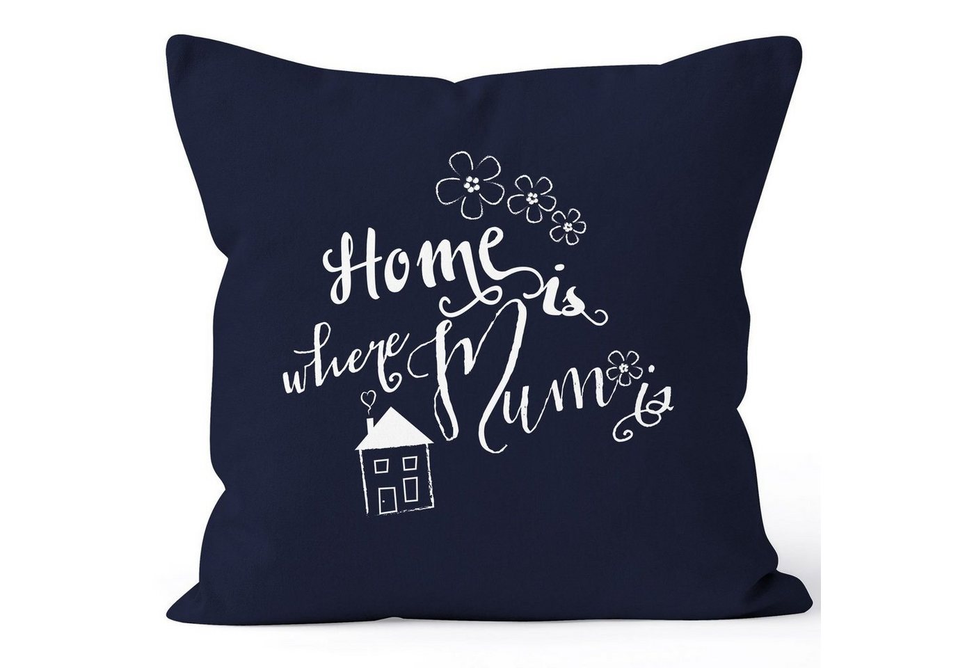 MoonWorks Dekokissen Kissenbezug Home is where Mom is Geschenk für Mutter Muttertag Kissenhülle 40x40 Baumwolle MoonWorks® von MoonWorks