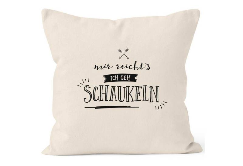 MoonWorks Dekokissen Kissenbezug Mir reichts ich geh schaukeln Sprüche Spruch Kissenhülle Dekokissen 40x40 Baumwolle MoonWorks® von MoonWorks