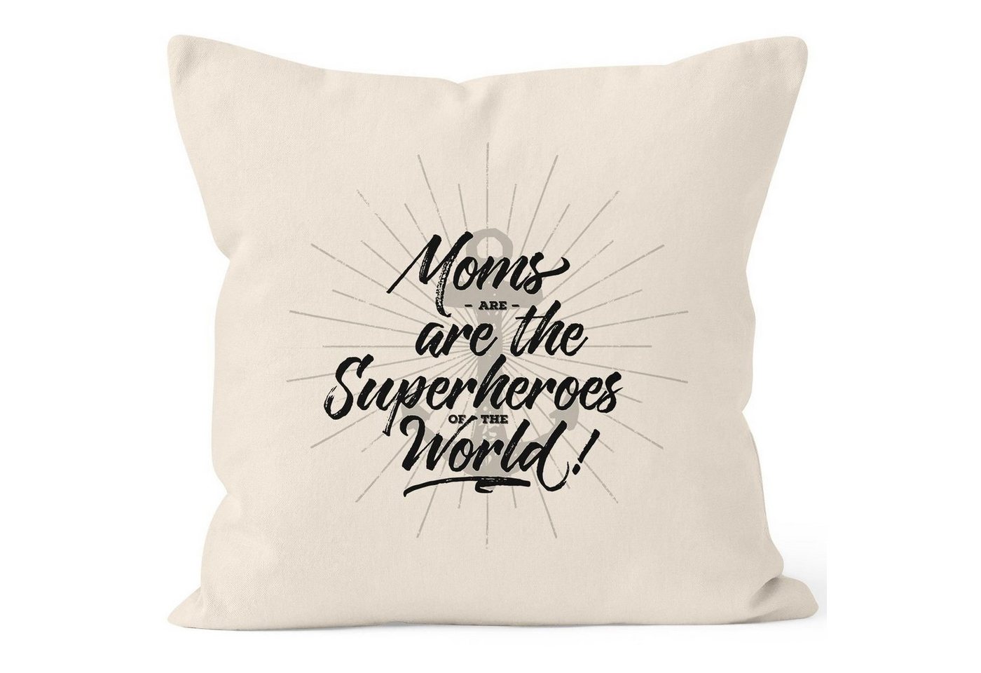 MoonWorks Dekokissen Kissenbezug Moms are the real Superheroes of the world Geschenk für Mutter Muttertag Kissen-Hülle Deko-Kissen 40x40 Baumwolle MoonWorks® von MoonWorks