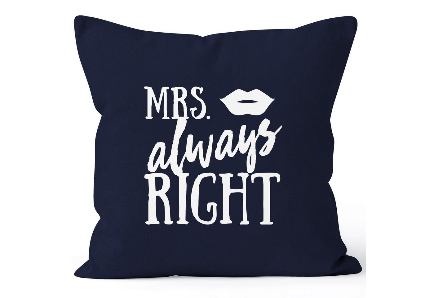 MoonWorks Dekokissen Kissenbezug Mrs Always Right Hochzeit Kissen-Hülle Deko-Kissen 40x40 MoonWorks® von MoonWorks