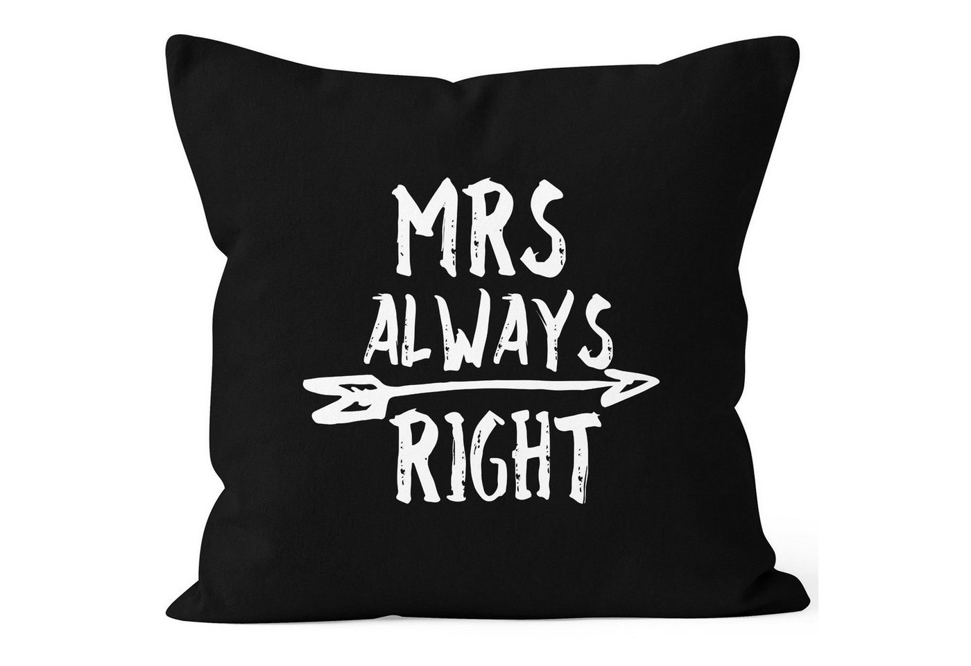 MoonWorks Dekokissen Kissenbezug Mrs Always Right Kissen-Hülle Partner Hochzeit Deko-Kissen 40x40 Baumwolle MoonWorks® von MoonWorks