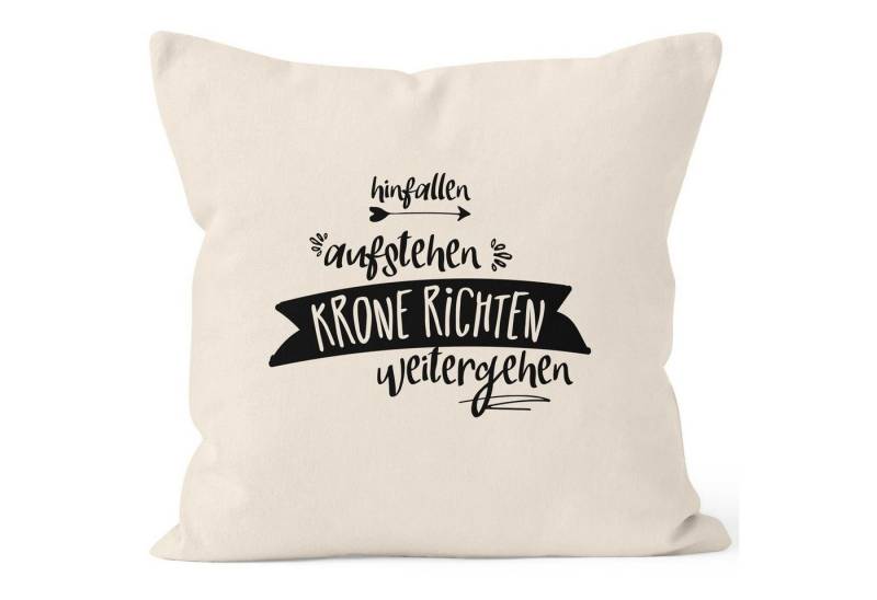 MoonWorks Dekokissen Kissenbezug Spruch Hinfallen, aufstehen, Krone richten, weitergehen Moonworks® von MoonWorks