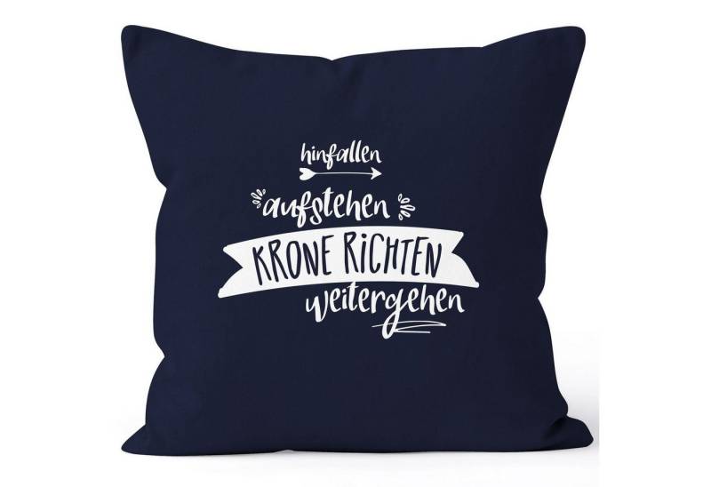 MoonWorks Dekokissen Kissenbezug Spruch Hinfallen, aufstehen, Krone richten, weitergehen Moonworks® von MoonWorks