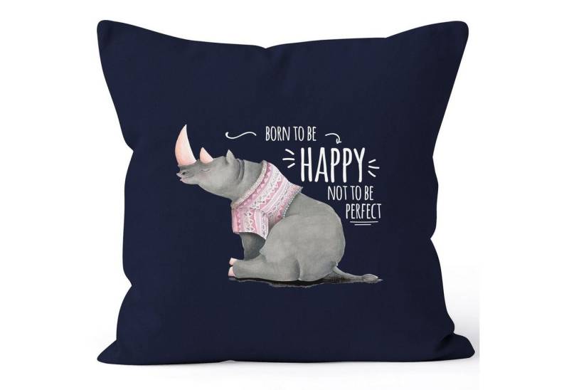 MoonWorks Dekokissen Kissenbezug Spruch Nashorn Born to be happy not to be perfect Quote glücklich fröhlich positives Denken MoonWorks® von MoonWorks