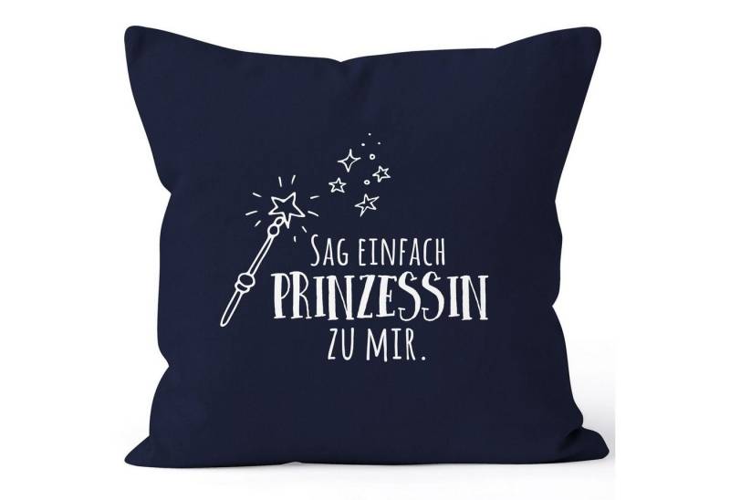 MoonWorks Dekokissen Kissenbezug Spruch Sag einfach Prinzessin zu mir Kisesnhülle 40x40 Moonworks® von MoonWorks