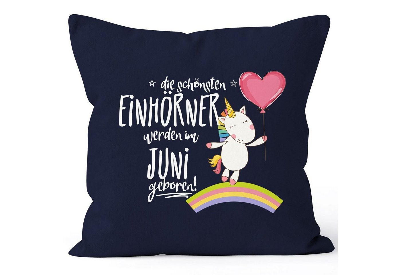 MoonWorks Dekokissen Kissenbezug die schönsten Einhörner werden im Juni geboren Kissen-Hülle Deko-Kissen 40x40 Baumwolle MoonWorks® von MoonWorks