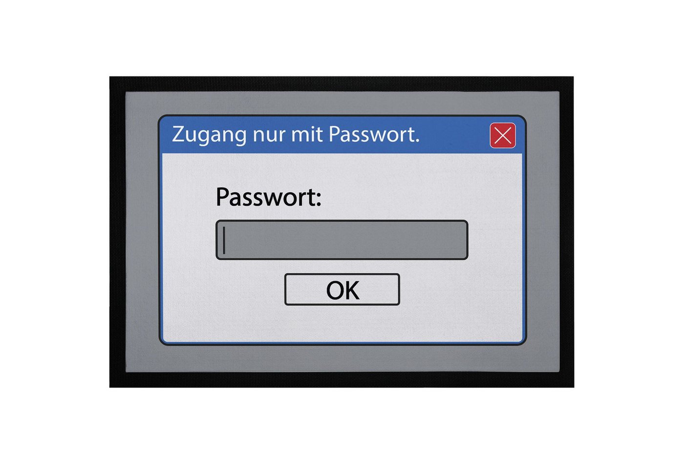 MoonWorks Fußmatte Fußmatte mit Spruch Zugang nur mit Passwort Parodie Computer digital, rechteckig von MoonWorks