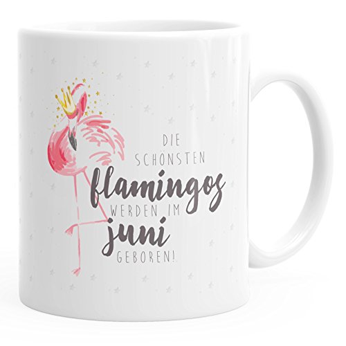 MoonWorks Geschenk-Tasse Flamingo Krone die schönsten Flamingos werden im Juni geboren Geburtstags-Tasse einfarbig weiß unisize von MoonWorks