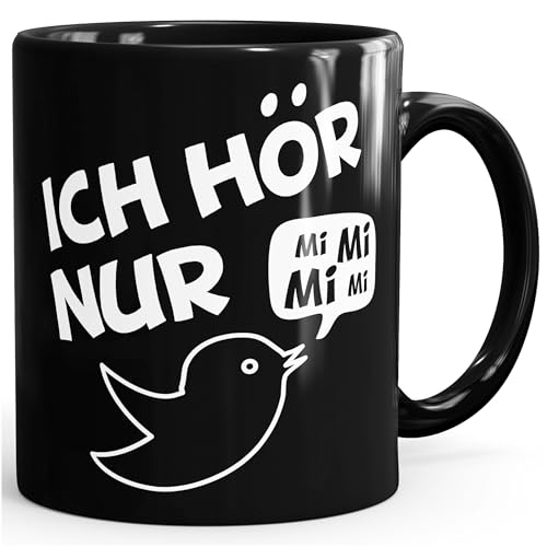 MoonWorks Kaffe-Tasse Spruch Ich hör nur Mi Mi Mi MiMiMi Geschenk Büro Kollege Kollegin Chef einfarbig schwarz Unisize von MoonWorks