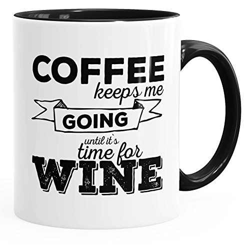 MoonWorks Kaffee-Tasse Coffee keeps me going until it`s time for wine Tasse mit Innenfarbe schwarz unisize von MoonWorks