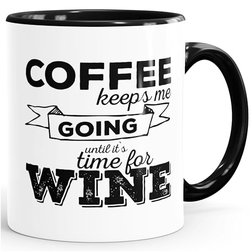 MoonWorks Kaffee-Tasse Coffee Keeps me Going Until it`s time for Wine Tasse mit Innenfarbe schwarz Unisize von MoonWorks