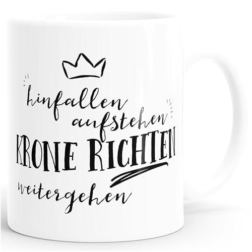 MoonWorks Kaffee-Tasse Hinfallen, aufstehen, Krone richten, weitergehen Spruch-Tasse einfarbig weiß Unisize von MoonWorks