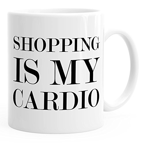 MoonWorks Kaffee-Tasse Shopping is my cardio Statement-Tasse Spruch Fashionista Shoppen weiß unisize von MoonWorks