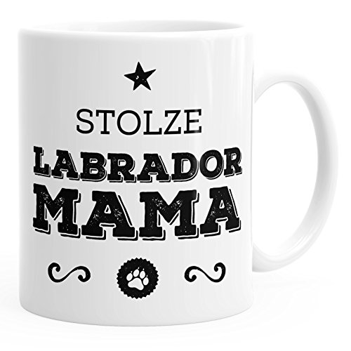 MoonWorks Kaffee-Tasse Stolze Labrador Mama Labrador Besitzerin Hundebesitzerin weiß Unisize von MoonWorks