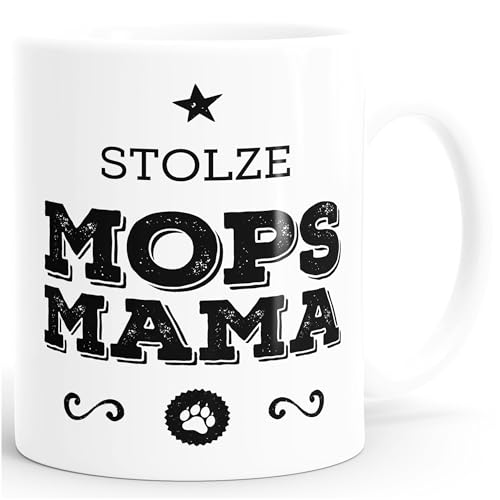 MoonWorks Kaffee-Tasse Stolze Mops Mama Mops Besitzerin Hundebesitzerin weiß 325 ml von MoonWorks