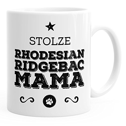 MoonWorks Kaffee-Tasse Stolze Rhodesian Ridgebac Mama Rhodesian Ridgebac Besitzerin Hundebesitzerin weiß unisize von MoonWorks