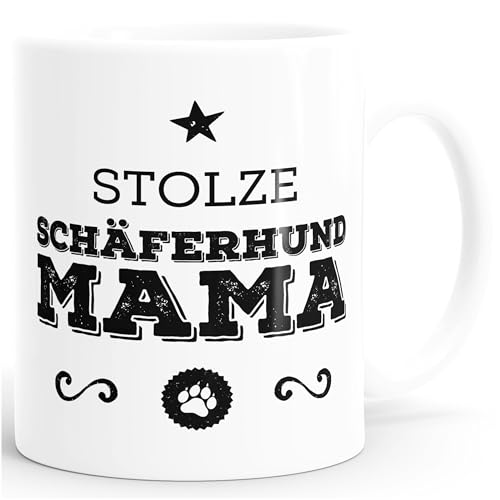 MoonWorks Kaffee-Tasse Stolze Schäferhund Mama Schäferhund Besitzerin Hundebesitzerin weiß Unisize von MoonWorks