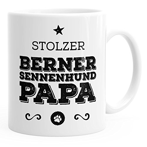 MoonWorks Kaffee-Tasse Stolzer Berner Sennenhund Papa Berner Sennenhund Besitzer Hundebesitzer weiß unisize von MoonWorks