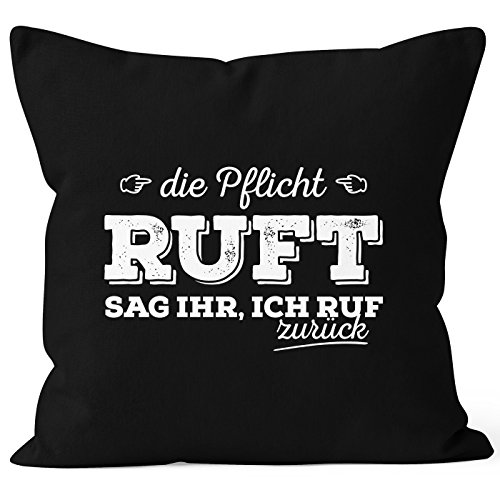 MoonWorks Kissen-Bezug Die Pflicht Ruft. Sag Ihr ich ruf zurück Spruch Kissen-Hülle Deko-Kissen Baumwolle schwarz 40cm x 40cm von MoonWorks