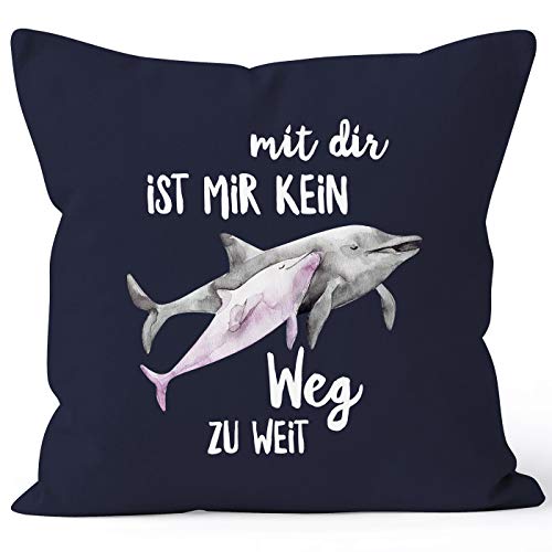 MoonWorks Kissen-Bezug Mit dir ist Mir kein Weg zu weit Delfin Delphin Liebe Spruch Geschenk Weihnachten Valentinstag Kissen-Hülle Navy Unisize von MoonWorks