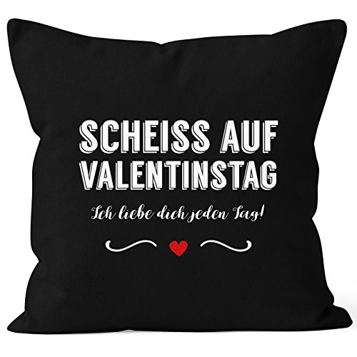 MoonWorks Kissen-Bezug Scheiß auf Valentinstag Ich Liebe Dich jeden Tag Kissen-Hülle Deko-Kissen Baumwolle schwarz 40cm x 40cm von MoonWorks