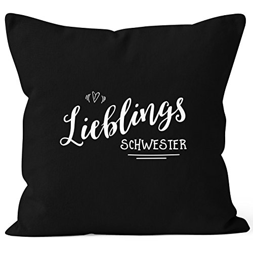 MoonWorks Kissenbezug Lieblingsschwester Geschenk Schwester Familie Geschwister Lieblingsmensch 40x40 Baumwolle schwarz 40cm x 40cm von MoonWorks