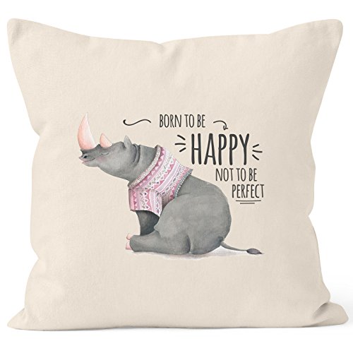 MoonWorks Kissenbezug Spruch Nashorn Born to be Happy not to be Perfect Quote glücklich fröhlich positives Denken Natur 40cm x 40cm von MoonWorks