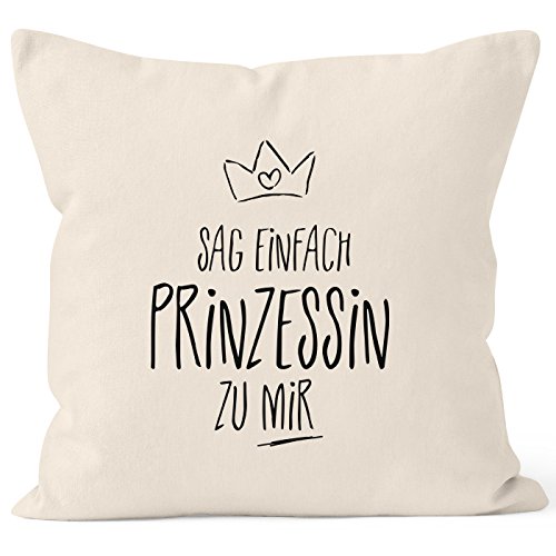 MoonWorks Kissenbezug mit Spruch, Sag einfach Prinzessin zu Mir, Kissen-Hülle, Deko-Kissen, 40x40, Baumwolle, Natur Unisize von MoonWorks