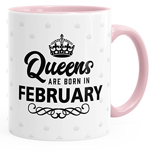 MoonWorks Queens are born in February Geburtstags Spruch Kaffee-Tasse rosa unisize von MoonWorks