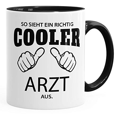 MoonWorks So sieht ein richtig ein richtig cooler Arzt aus Tasse Berufe schwarz unisize von MoonWorks