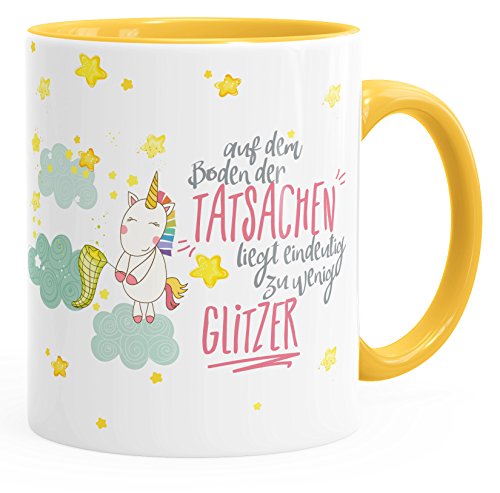 MoonWorks Tasse Einhorn Spruch auf dem Boden der Tatsachen liegt eindeutig zu wenig Glitzer mit Innenfarbe gelb unisize von MoonWorks