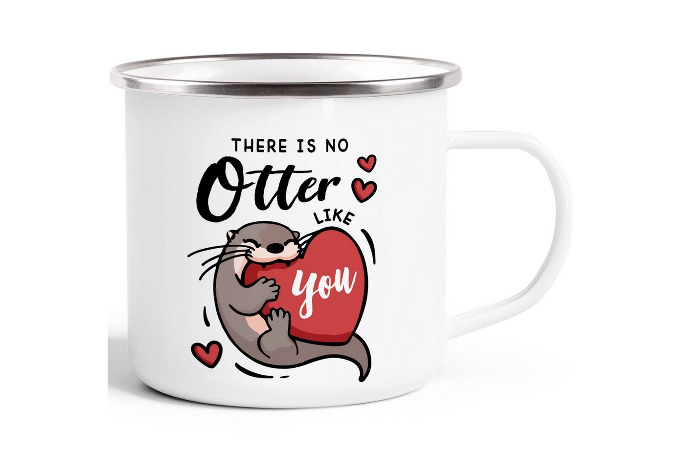 MoonWorks Tasse Emaille-Tasse Otter Spruch Liebe Geschenk Jahrestag Valentinstag Freun, Metall, emailliert und mit Aufdruck von MoonWorks