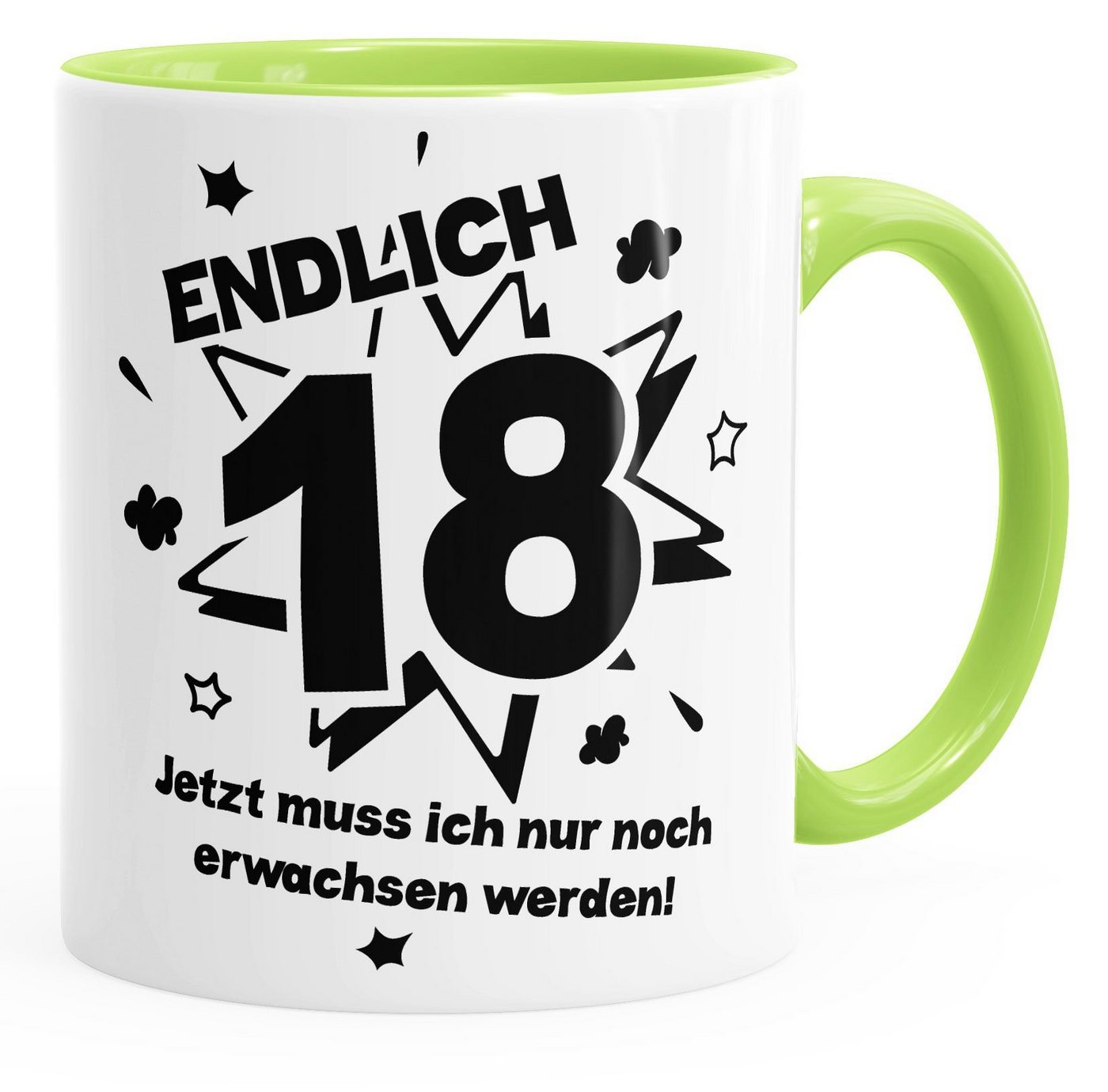 MoonWorks Tasse Kaffee-Tasse Endlich 18 jetzt muß ich nur noch erwachsen werde, Keramik von MoonWorks