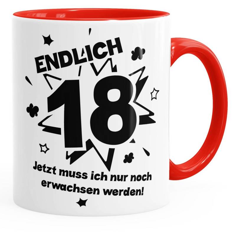 MoonWorks Tasse Kaffee-Tasse Endlich 18 jetzt muß ich nur noch erwachsen werde, Keramik von MoonWorks