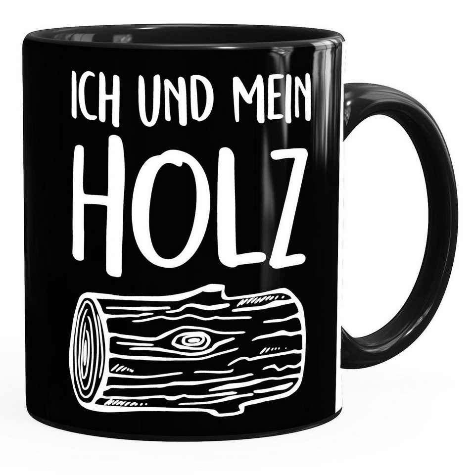 MoonWorks Tasse Kaffee-Tasse Ich und mein Holz Holzi einfarbig, Keramik von MoonWorks