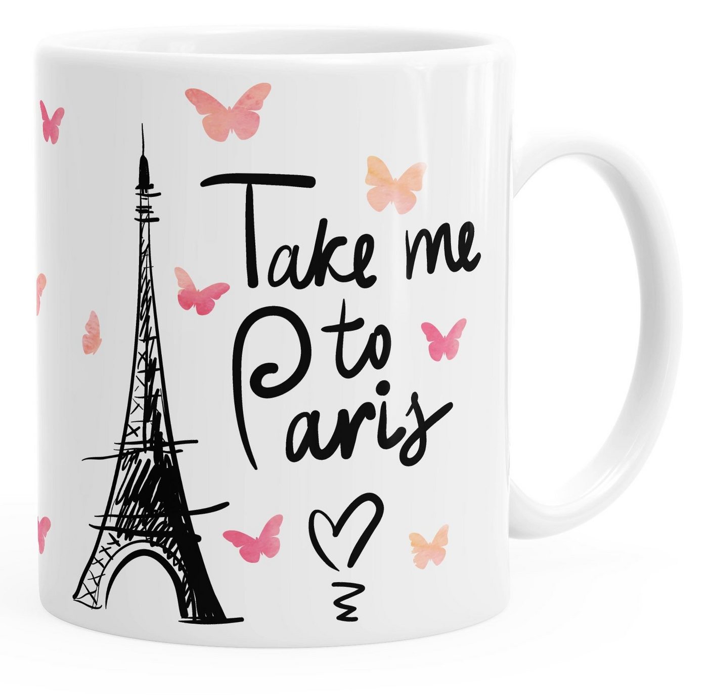 MoonWorks Tasse Kaffee-Tasse Take me to Paris Geschenk-Tasse für Frau Freundin Tasse einfarbig MoonWorks®, Keramik von MoonWorks