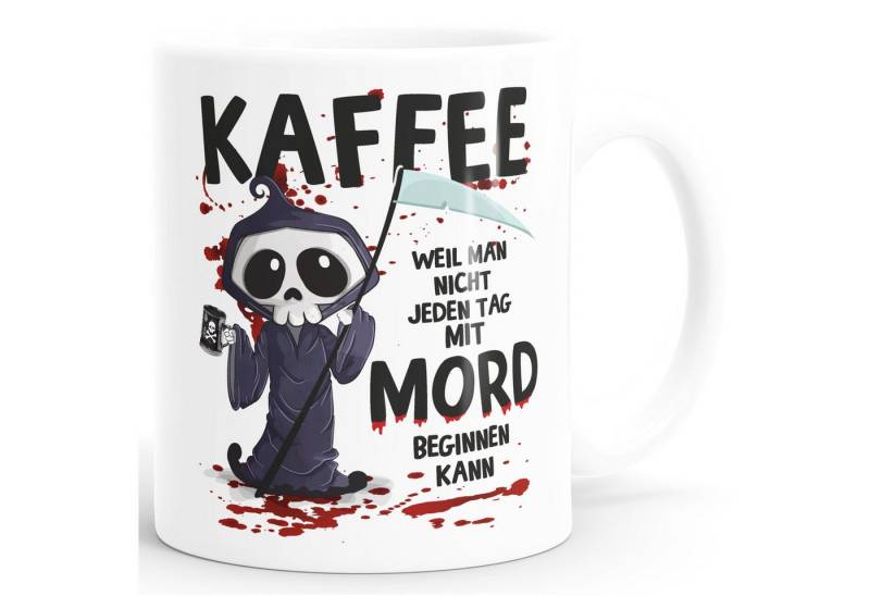 MoonWorks Tasse Kaffee-Tasse weil man nicht jeden Tag mit einem Mord beginnen kann, Keramik MoonWorks Tasse Kaffee-Tasse weil man nicht jeden Tag mit einem Mord beginnen kann, Keramik von MoonWorks